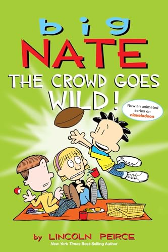 Big Nate: The Crowd Goes Wild! (Volume 9) von Andrews McMeel Publishing