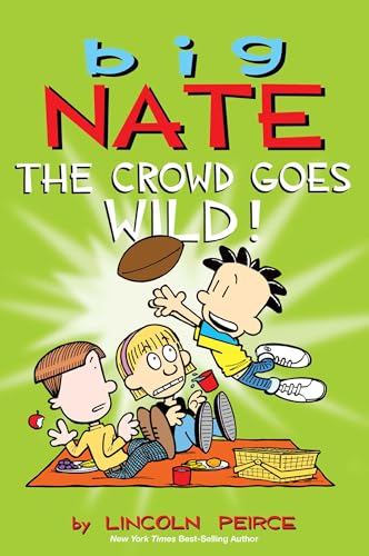 Big Nate: The Crowd Goes Wild! (Volume 9)