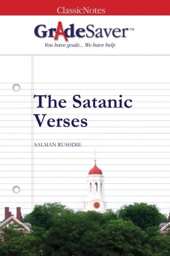 GradeSaver (TM) ClassicNotes: The Satanic Verses von GradeSaver LLC