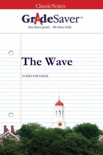 GradeSaver (TM) ClassicNotes: The Wave