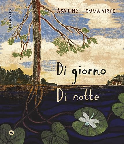 Di giorno, di notte. Ediz. a colori (miniborei, I)