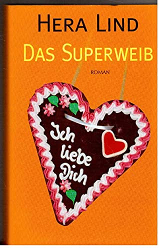 Das Superweib / Das Superweib: Roman / Roman (Die Frau in der Gesellschaft)