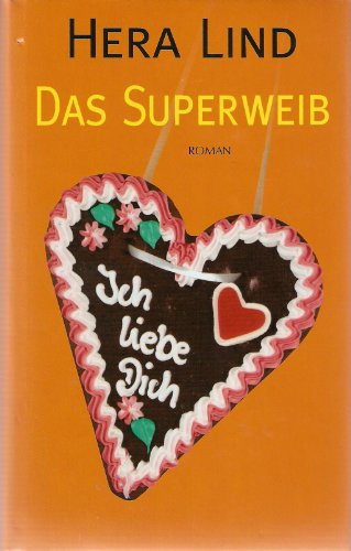 Das Superweib Roman Das Superweib Roman
