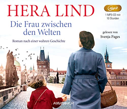 Die Frau zwischen den Welten: Ungekürzte Ausgabe, Lesung