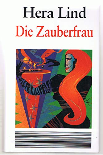 Die Zauberfrau.