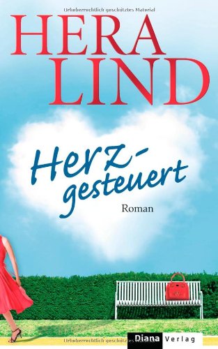 Herzgesteuert: Roman Herzgesteuert: Roman