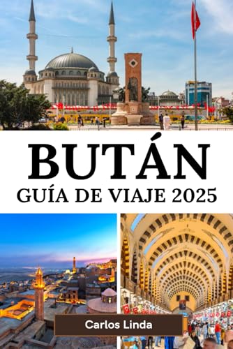 BUTÁN Guía de viaje 2025: Explora la tierra del Dragón del Trueno con monasterios escondidos, festivales vibrantes, destinos imperdibles y consejos de viaje esenciales BUTÁN Guía de viaje 2025: Explora la tierra del Dragón del Trueno con monasterios escondidos, festivales vibrantes, destinos imperdibles y consejos de viaje esenciales von Independently published