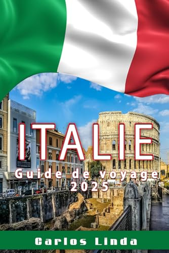 ITALIE Guide de voyage 2025: Le guide définitif pour naviguer parmi les meilleures destinations d'Italie, la beauté intemporelle, les sites à couper ... et les aventures hors des sentiers battus ITALIE Guide de voyage 2025: Le guide définitif pour naviguer parmi les meilleures destinations d'Italie, la beauté intemporelle, les sites à couper ... et les aventures hors des sentiers battus von Independently published