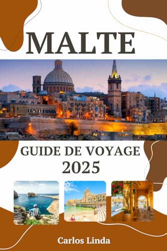 MALTE Guide de voyage 2025: Un guide complet des sites incontournables de Malte, des principales attractions, des conseils d'initiés, des secrets locaux et des conseils de voyage MALTE Guide de voyage 2025: Un guide complet des sites incontournables de Malte, des principales attractions, des conseils d'initiés, des secrets locaux et des conseils de voyage von Independently published