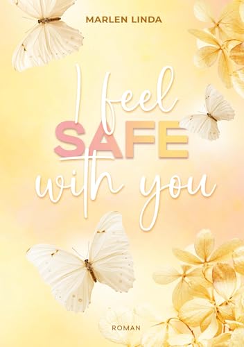 I feel safe with you (Yale university) von Tolino
