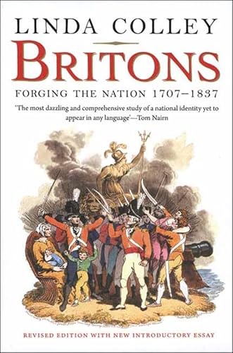 Britons - Forging the Nation 1707-1837