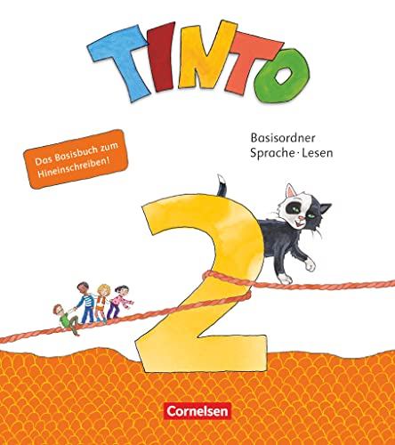 Tinto Sprachlesebuch 2-4 - Neubearbeitung 2019 - 2. Schuljahr: Basisordner Sprache und Lesen zum Hineinschreiben - Verbrauchsmaterial mit Wörterliste und BuchTaucher-App