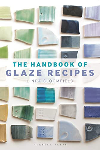 The Handbook of Glaze Recipes von Herbert Press