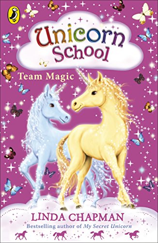 Unicorn School: Team Magic (Unicorn School, 6) von Puffin