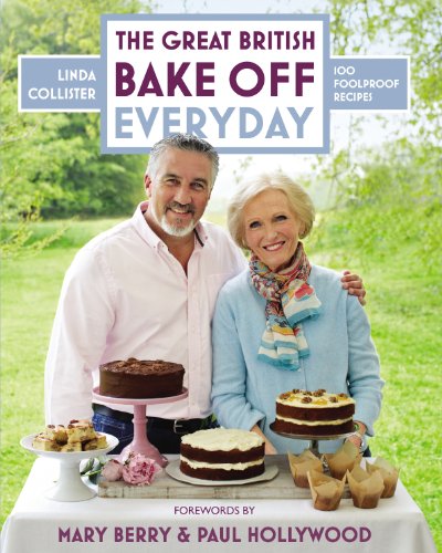 Great British Bake Off: Everyday: Over 100 Foolproof Bakes (The Great British Bake Off) von BBC