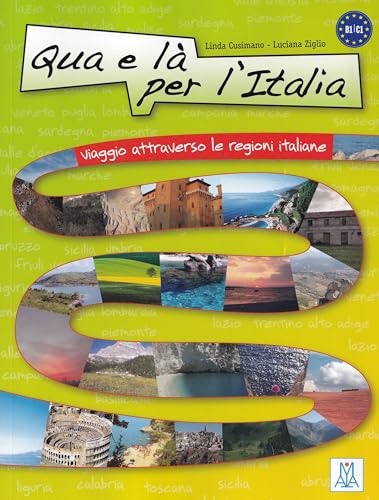 Qua e la per l'Italia: Libro + online audio von Alma (Nüans Publishing)