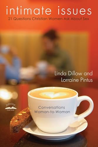 Intimate Issues: Twenty-One Questions Christian Women Ask About Sex von WaterBrook