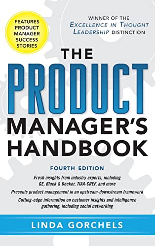 The Product Manager's Handbook 4/E: 14 Product Manager Success Stories