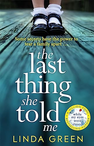 The Last Thing She Told Me: The Richard & Judy Book Club Bestseller