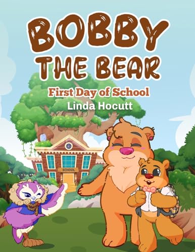 Bobby the Bear: First Day of School von Gotham Books