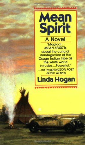 Mean Spirit: Written by Linda Hogan, 2000 Edition, (Reprint) Publisher: Ivy Books,U.S. [Mass Market Paperback]