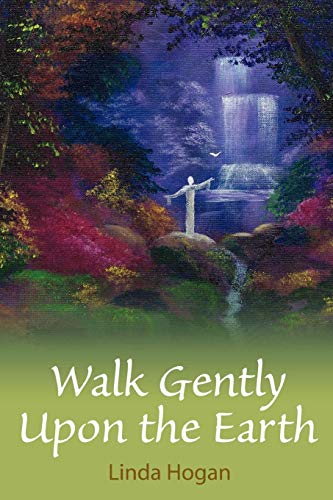 Walk Gently Upon the Earth von lulu.com