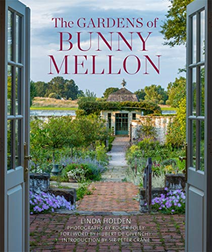 The Gardens of Bunny Mellon von Thames & Hudson