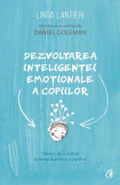 Dezvoltarea Inteligentei Emotionale A Copiilor Dezvoltarea Inteligentei Emotionale A Copiilor von Curtea Veche