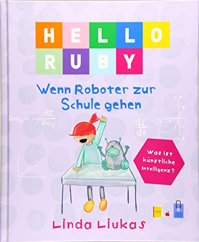 Hello Ruby: Wenn Roboter zur Schule gehen
