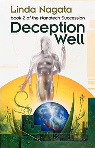 Deception Well (The Nanotech Succession, Band 2) von Mythic Island Press LLC