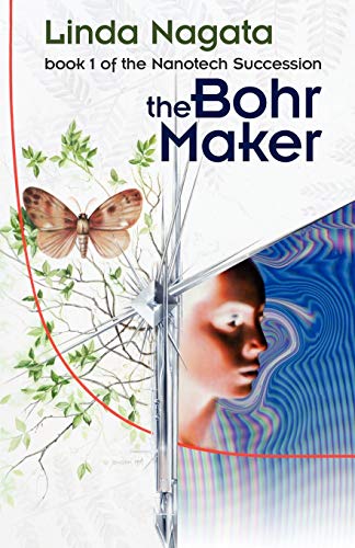 The Bohr Maker (The Nanotech Succession, Band 1) von Mythic Island Press LLC