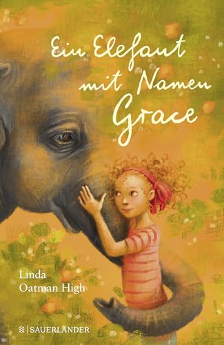 Ein Elefant mit Namen Grace von FISCHERVERLAGE