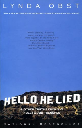 Hello, He Lied: And Other Truths from the Hollywood Trenches