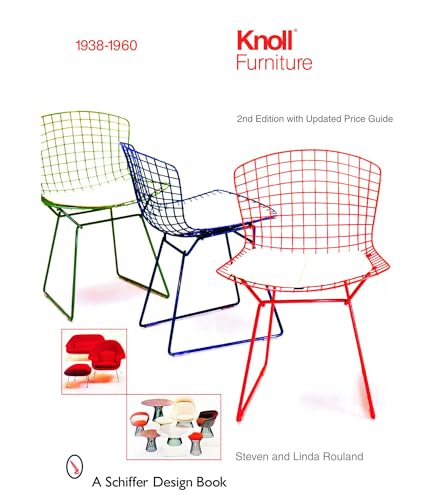 Knoll Furniture: 1938-1960 2nd Edition (Schiffer Design Books)