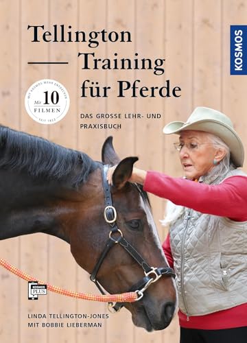 Tellington Training für Pferde: Das große Lehr- und Praxisbuch