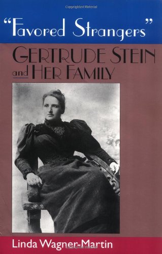Favored Strangers: Gertrude Stein and Her Family von Rutgers Univ Pr