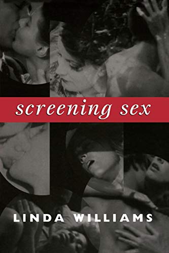 Screening Sex (John Hope Franklin Center Book)