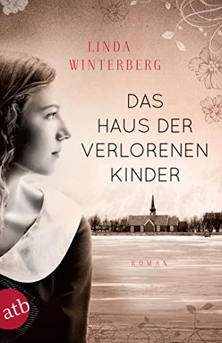 Das Haus der verlorenen Kinder: Roman von Aufbau Tb