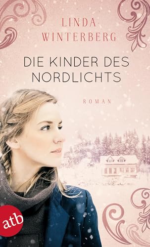 Die Kinder des Nordlichts: Roman