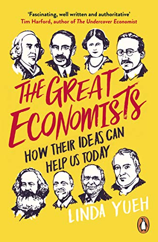 The Great Economists: How Their Ideas Can Help Us Today von Penguin