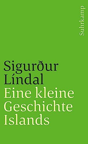 Eine kleine Geschichte Islands (suhrkamp taschenbuch)