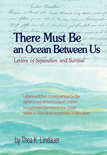 There Must Be an Ocean Between Us: Letters of Separation and Survival von iUniverse