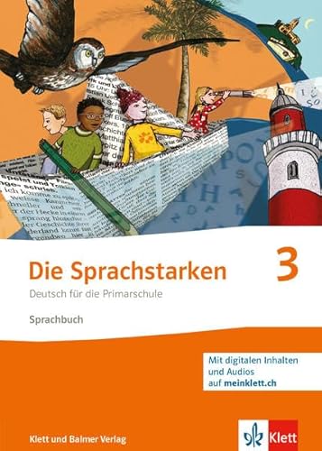 Die Sprachstarken 3 - Weiterentwicklung - Ausgabe ab 2021: Sprachbuch mit digitalen Inhalten auf meinklett.ch