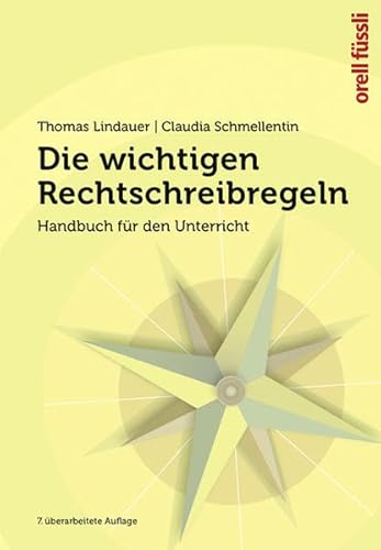 Die wichtigen Rechtschreibregeln
