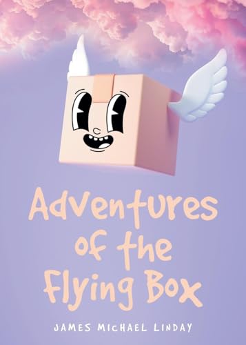 Adventures of the Flying Box von Fulton Books