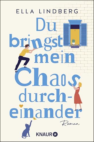 Du bringst mein Chaos durcheinander: Roman von Knaur TB