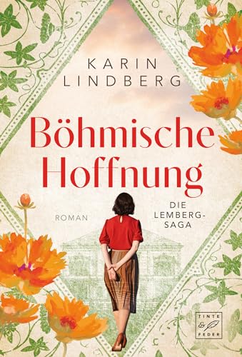 Böhmische Hoffnung (Die Lemberg-Saga, Band 1)