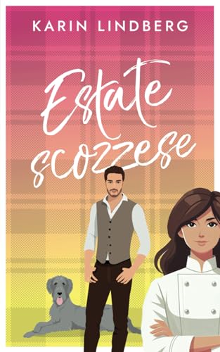 Estate Scozzese (Amore sul lago di Loch Ness, Band 1)