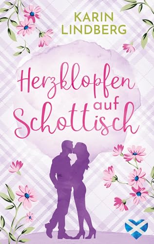 Herzklopfen auf Schottisch: Mit wunderschönen Illustrationen auf den Coverinnenseiten (Liebe am Loch Ness) von Book on Demand