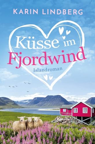 Küsse im Fjordwind: Liebesroman